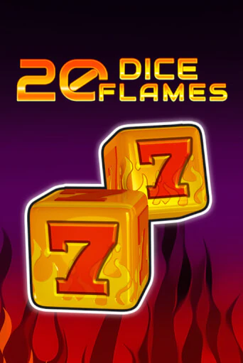 20 Dice Flames   в демо-режиме играть бесплатно | Азино888