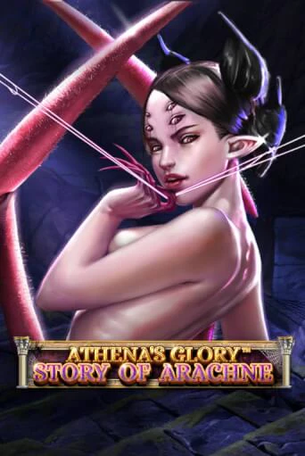 Athena's Glory - Story Of Arachne в демо-режиме играть бесплатно | Азино888