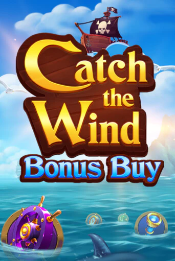 Catch the Wind Bonus Buy в демо-режиме играть бесплатно | Азино888