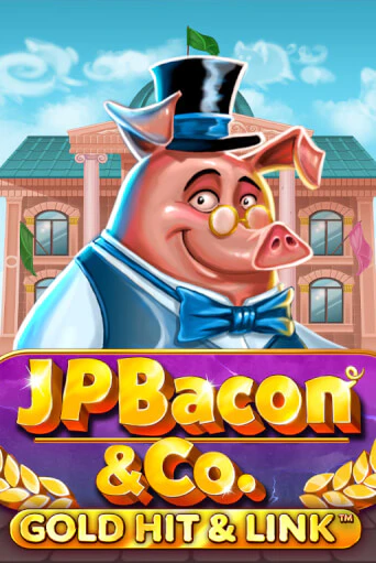 Gold Hit & Link: JP Bacon & Co в демо-режиме играть бесплатно | Азино888