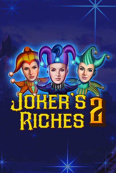 Joker's Riches 2 в демо-режиме играть бесплатно | Азино888