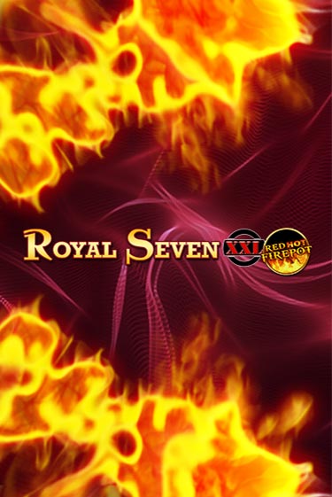 Royal Seven XXL Red Hot Firepot в демо-режиме играть бесплатно | Азино888