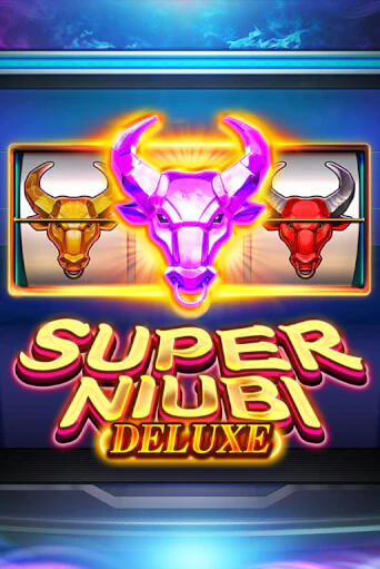 Super Niubi Deluxe в демо-режиме играть бесплатно | Азино888